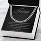 To My Husband ( Cuban Chain Link Necklace)